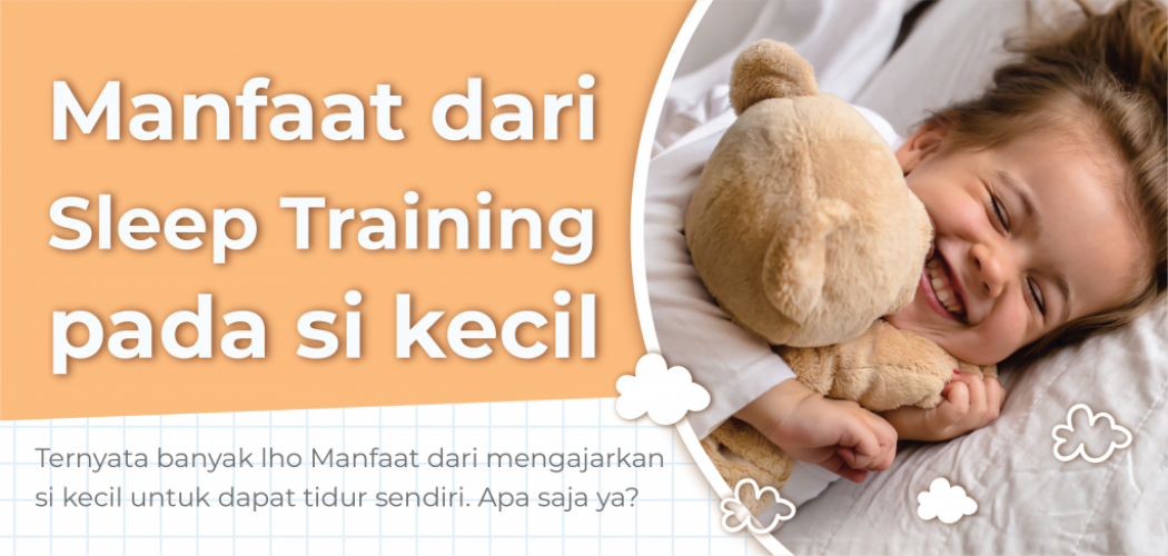 Manfaat dari Sleep Training pada si kecil